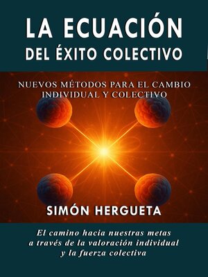 cover image of La ecuación del Éxito Colectivo